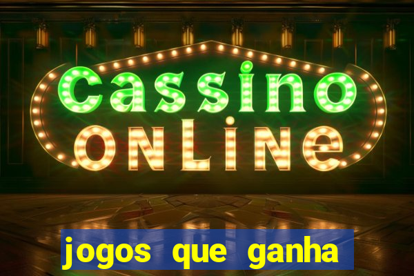 jogos que ganha dinheiro sem precisar depositar nada